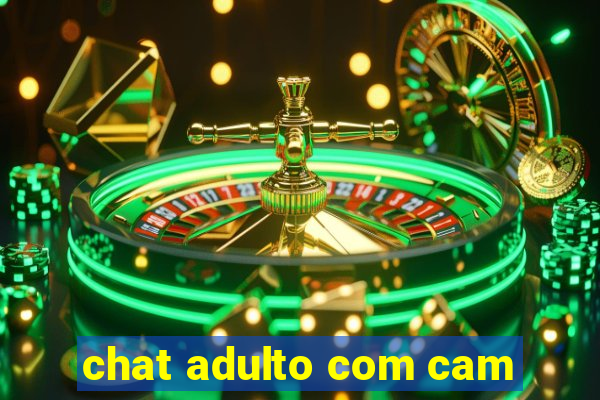 chat adulto com cam